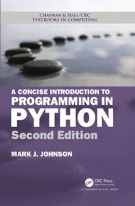“A Concise Introduction to Programming in Python,” second edition
